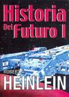 Historia del futuro - 01 Historia del futuro Volumen 1