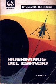 Libro: Huérfanos del espacio - Heinlein, Robert