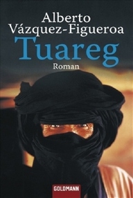 Libro: Tuareg - 01 Tuareg - Vázquez-Figueroa, Alberto