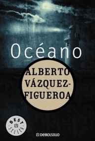 Libro: Océano - 01 Océano - Vázquez-Figueroa, Alberto