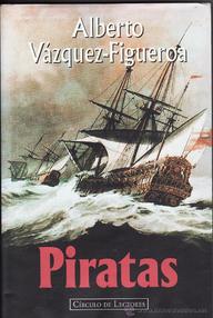 Libro: Piratas - 01 Piratas - Vázquez-Figueroa, Alberto