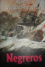 Libro: Piratas - 02 Negreros - Vázquez-Figueroa, Alberto