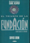 Segunda Trilogía de la Fundación - 03 El triunfo de la fundación