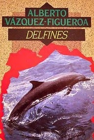Libro: Delfines - Vázquez-Figueroa, Alberto