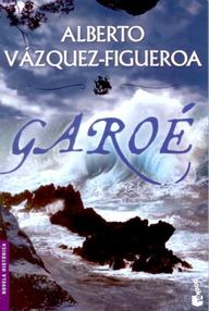 Libro: Garoé - Vázquez-Figueroa, Alberto