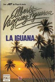 Libro: La iguana - Vázquez-Figueroa, Alberto
