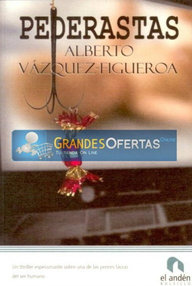Libro: Pederastas - Vázquez-Figueroa, Alberto