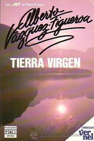 Libro: Tierra virgen - Vázquez-Figueroa, Alberto