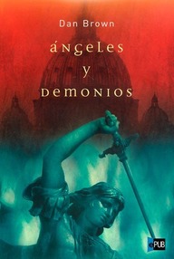 Libro: Robert Langdon - 01 Ángeles y Demonios - Brown, Dan