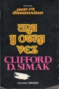 Libro: Una y otra vez - Simak, Clifford D.