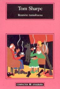 Libro: Reunión tumultuosa - Sharpe, Tom