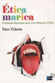 Libro: Ética marica - Paco Vidarte