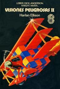 Libro: Visiones Peligrosas - 02 Visiones Peligrosas II - Ellison, Harlan