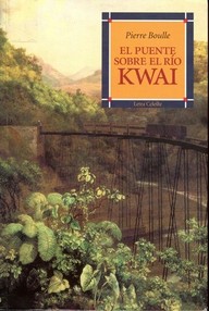 Libro: El puente sobre el río Kwai - Pierre Boulle