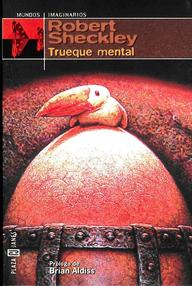 Libro: Trueque mental - Sheckley, Robert