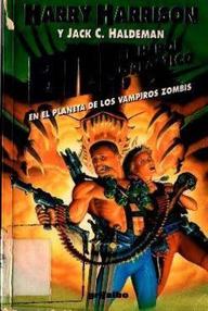 Libro: Bill, héroe galáctico - 04 Bill en el planeta de los vampiros zombis - Harrison, Harry & Haldeman, Jack C.
