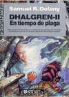 Dhalgren - 02 En tiempo de plaga