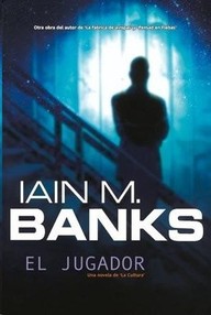 Libro: Cultura - 02 El jugador - Iain Banks