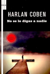 Libro: No se lo digas a nadie - Harlan Coben