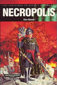 Libro: Warhammer 40000: Los Fantasmas de Gaunt - 03 Necrópolis - Abnett, Dan
