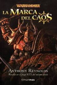 Libro: Warhammer: La Marca del Caos - Reynolds, Anthony