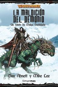 Libro: Warhammer: Malus Darkblade - 01 La maldición del demonio - Abnett, Dan & Lee, Mike