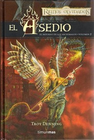Libro: Reinos Olvidados: El retorno de los Archimagos - 02 El asedio - Troy Denning