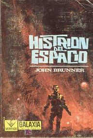 Libro: Histrión del espacio - Brunner, John