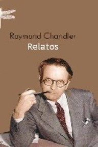 Libro: Relatos - Chandler, Raymond