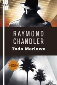 Libro: Todo Marlowe Volumen 2 - Chandler, Raymond