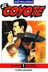 Libro: Coyote - 002 La vuelta del Coyote - Mallorquí, José