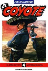 Libro: Coyote - 007 El otro Coyote - Mallorquí, José