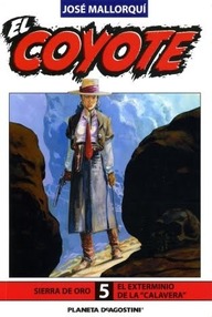 Libro: Coyote - 009 Sierra de oro - Mallorquí, José