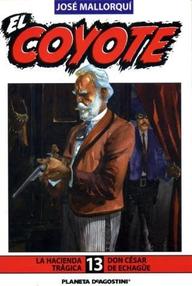 Libro: Coyote - 025 La hacienda trágica - Mallorquí, José
