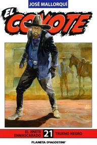 Libro: Coyote - 041 El jinete enmascarado - Mallorquí, José