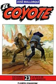 Libro: Coyote - 046 La roca de los muertos - Mallorquí, José