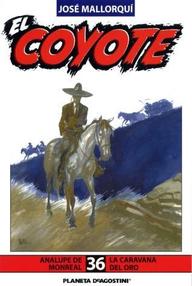 Libro: Coyote - 072 La caravana del oro - Mallorquí, José