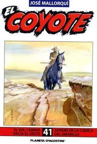 Libro: Coyote - 082 Sangre en la cuenca del Amarillo - Mallorquí, José