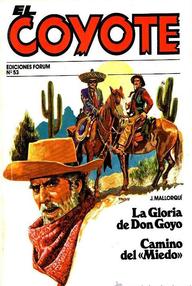 Libro: Coyote - 105 La gloria de don Goyo - Mallorquí, José