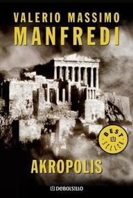Libro: Akrópolis - Massimo Manfredi, Valerio