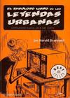 El fabuloso libro de las Leyendas Urbanas