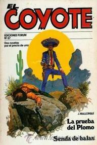 Libro: Coyote - 133 La prueba del plomo - Mallorquí, José