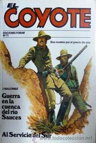 Libro: Coyote - 141 Guerra en la cuenca del río Sauces - Mallorquí, José