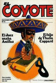 Libro: Coyote - 145 El juez usaba antifaz - Mallorquí, José