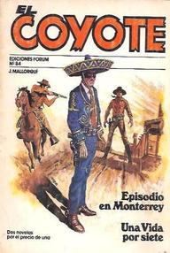 Libro: Coyote - 167 Episodio en Monterrey - Mallorquí, José