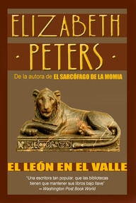 Libro: Amelia Peabody - 04 El león en el valle - Peters, Elizabeth