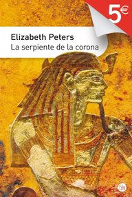 Libro: Amelia Peabody - 16 La serpiente de la corona - Peters, Elizabeth