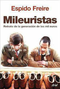 Libro: Mileuristas: Retrato de la generación de los mil euros - Freire, Espido