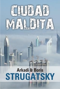 Libro: Ciudad maldita - Boris Strugatski y Arkadi Strugatski