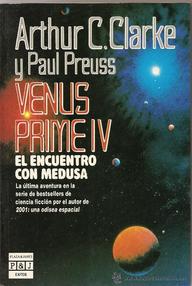 Libro: Venus Prime - 04 El encuentro con Medusa - Clarke, Arthur C. & Preuss, Paul